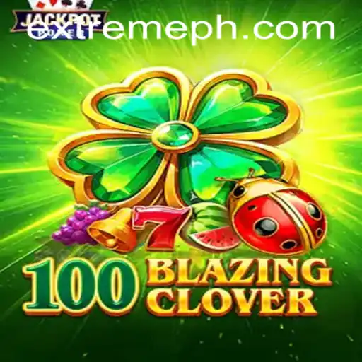 100BlazingClover: A Thrilling Dive into Extreme Gaming