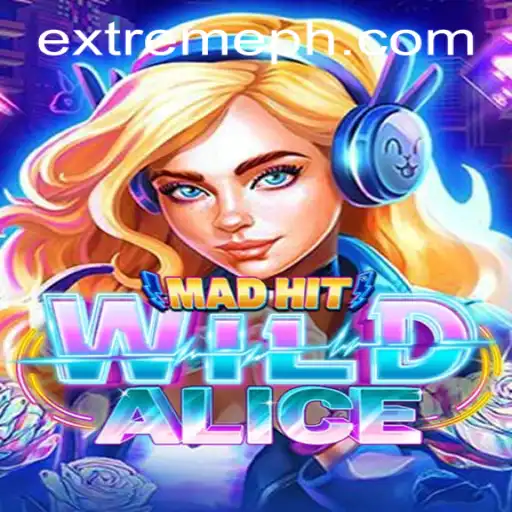 MadHitWildAlice: The Future of Extreme Gaming
